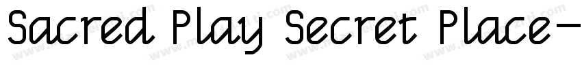 Sacred Play Secret Place字体转换